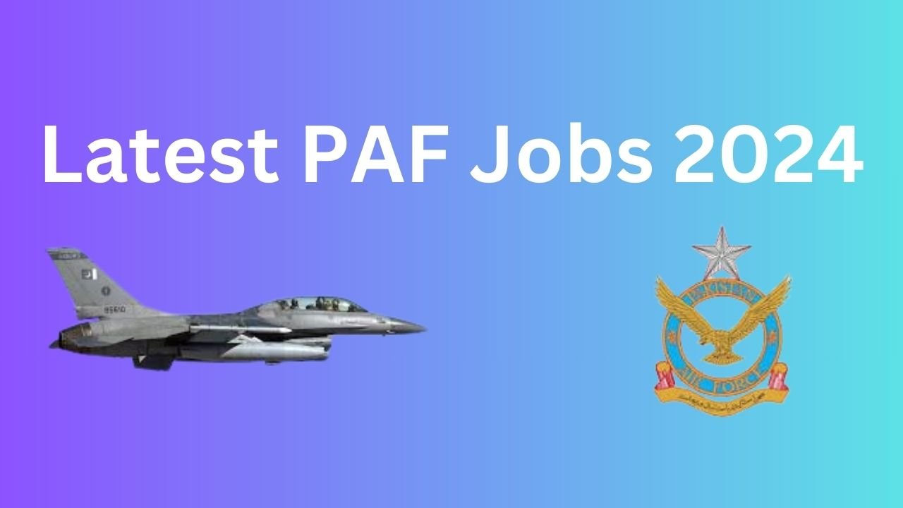 PAF Jobs 2024 Online Apply