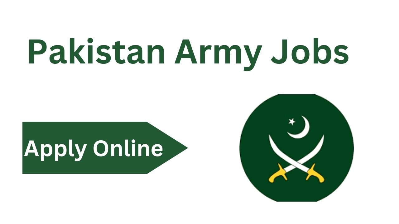 Pakistan Army Jobs 2024 | Join Pak Army